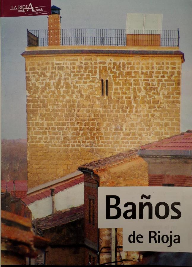 Torre Fuerte Siglo XIII Guest House Banos de Rioja Ngoại thất bức ảnh